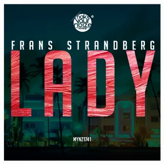 Lady (Tropical Mix) by Frans Strandberg