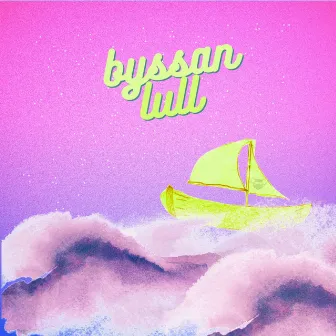 Byssan lull by SunMo