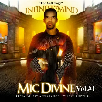 Mic Divine, Vol. 1: The Anthology by Infinite7Mind