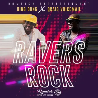 Ravers Rock by Qraig Voicemail