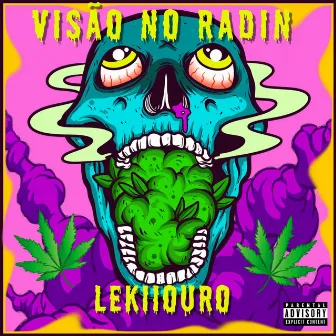 Visão no Radin by LEKIIOURO