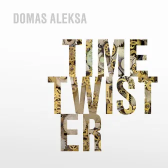 Time Twister by Domas Aleksa