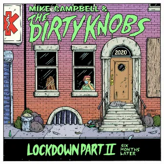 Lockdown Part II by Mike Campbell & The Dirty Knobs