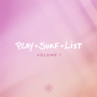 Play Surf List, Vol 1. by Surf Sessions