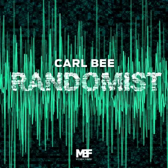 Randomist - EP by Carl Bee