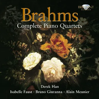 Brahms: Complete Piano Quartets by Alain Meunier