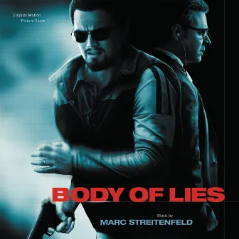 Body Of Lies (Original Motion Picture Score) by Marc Streitenfeld