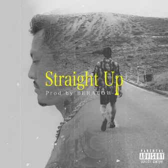 Straight Up by Dowg