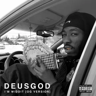 I'm Widdit by DeusGod