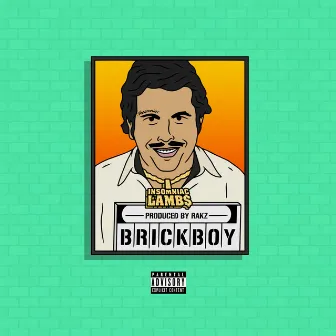 Brickboy! by Lamb$