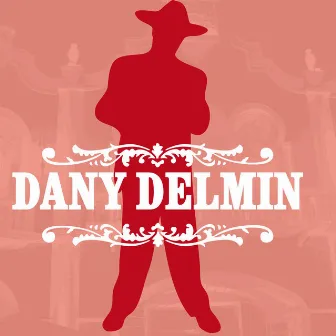 Dany Delmin by Dany Delmin