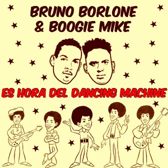 Es Hora del Dancing Machine by Boogie Mike