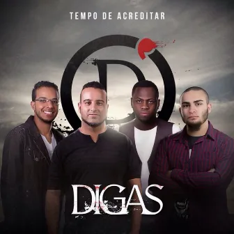 Tempo de Acreditar by Banda Digas