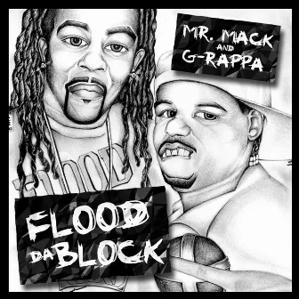 Flood Da Block by G RAPPA