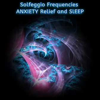 Solfeggio Frequencies Anxiety Relief and Sleep by Emiliano Bruguera