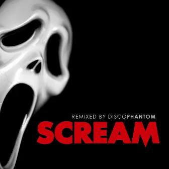 Scream Remix by DiscoPhantom