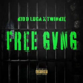 FREE GVNG by Kidd Luca