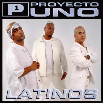 Latinos by Proyecto Uno