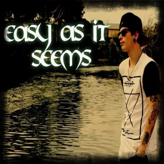 Easy as It Seems by Conscious