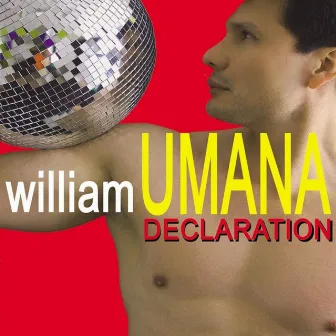 Declarations by William Umana