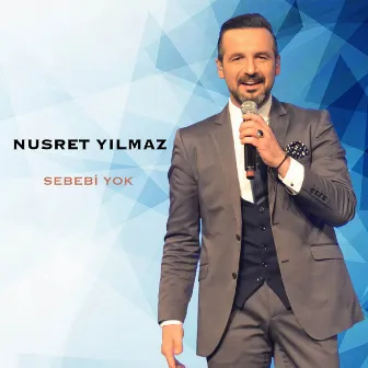 Sebebi Yok by Nusret Yılmaz