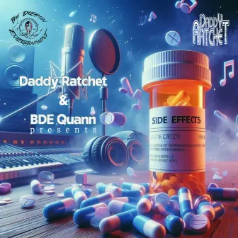 Side Effects by Daddy Ratchet