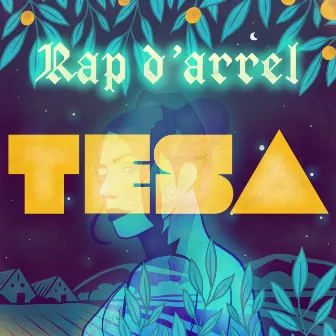 Rap d'arrel by Tesa