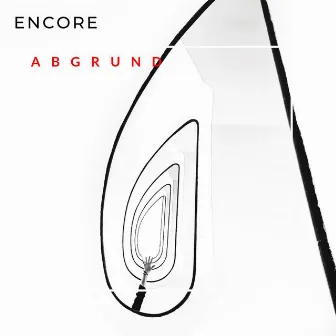 Encore by ABGRUND