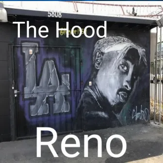 The Hood by Reno