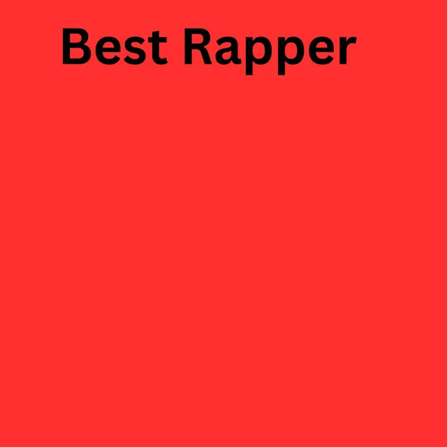 Best Rapper