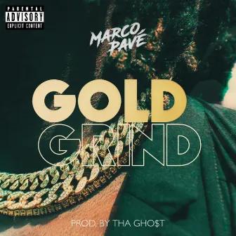 Gold Grind by Marco Pavé