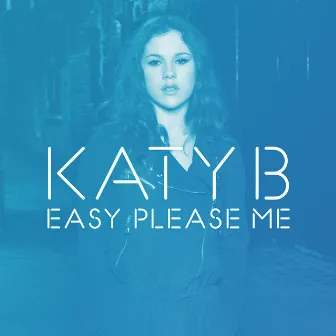 Easy Please Me (Claude VonStroke's Grizzl-fiyah Mix) by Katy B