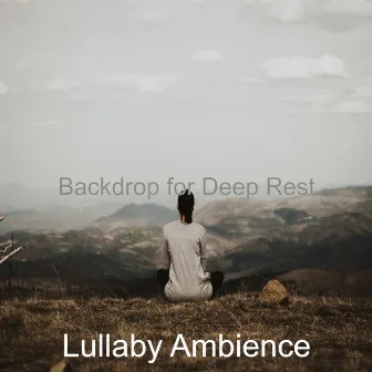 Backdrop for Deep Rest by Lullaby Ambience