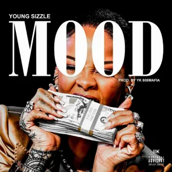 Mood by YOUNG SIZZLE