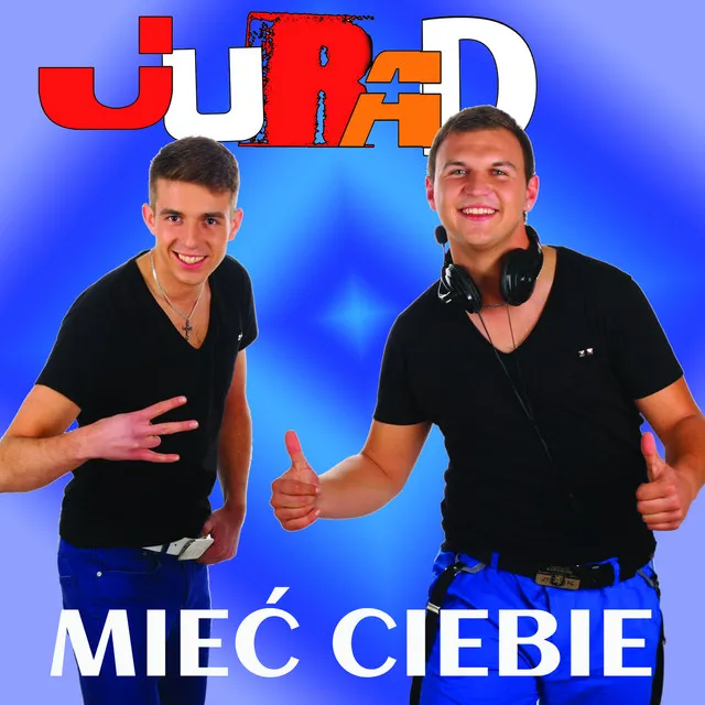 Mieć Ciebie