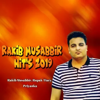 Rakib Musabbir Hit's 2019 by Rupak Tiary