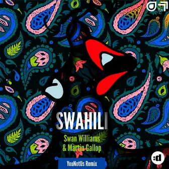 Swahili (YouNotUs Remix) by Martin Gallop