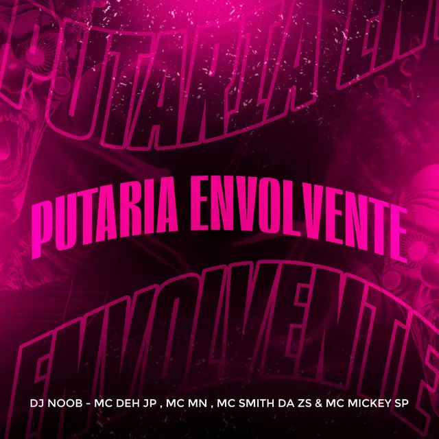 Putaria Envolvente