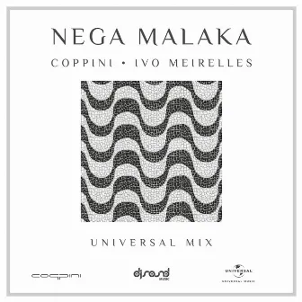 Nega Malaka (Universal Edit Mix) by Coppini