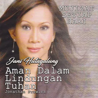 Aman Dalam Lindungan Tuhan by Jani Hutagalung