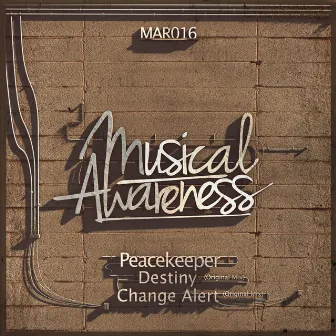 Change Alert / Destiny by Peacekeeper