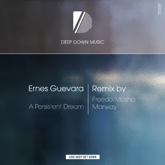 A Persistent Dream by Ernes Guevara