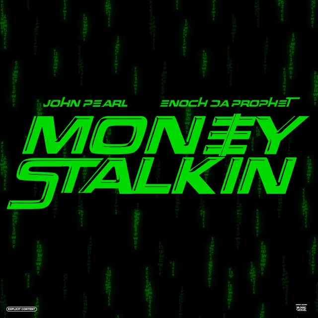 Money Stalkin'