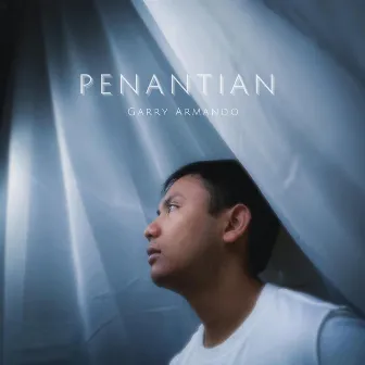 Penantian by Garry Armando