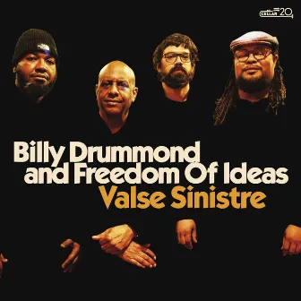 Valse Sinistre by Billy Drummond