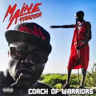 Coach of Warriors by Maine Attraction