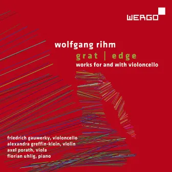 Wolfgang Rihm: Grat / Edge by Alexandra Greffin Klein