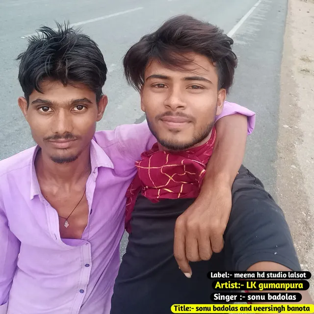 Sonu Badolas And Veersingh Banota