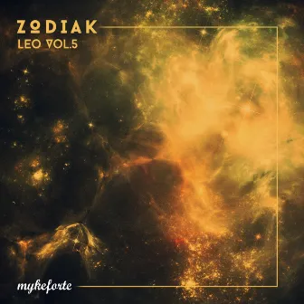 Zodiak (Leo, Vol. 5) by Myke Forte