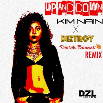 Up and Down [Scotch Bonnet Remix] by Kim Nain